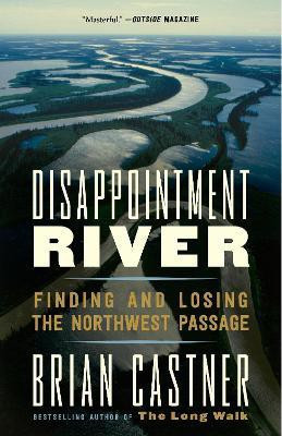 Disappointment River(English, Paperback, Castner Brian)