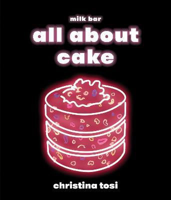 All About Cake(English, Hardcover, Tosi Christina)
