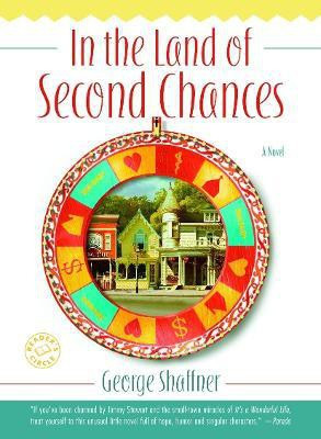 In the Land of Second Chances(English, Paperback, Shaffner George)