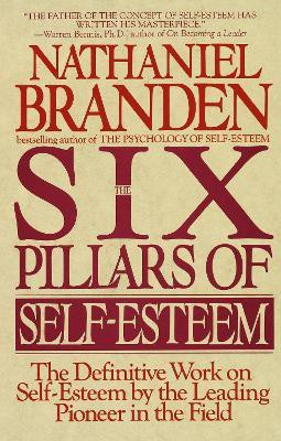 Six Pillars of Self-Esteem(English, Paperback, Branden Nathaniel Ph.D.)