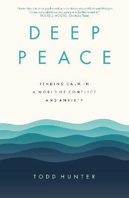 Deep Peace(English, Paperback, Hunter Todd D.)