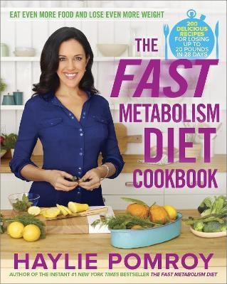 The Fast Metabolism Diet Cookbook(English, Hardcover, Pomroy Haylie)