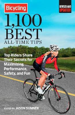 Bicycling 1,100 Best All-Time Tips(English, Paperback, Sumner Jason)