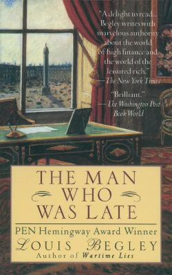 The Man Who Was Late(English, Paperback, Begley Louis)