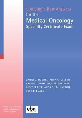 500 Single Best Answers for the Medical Oncology Specialty Certificate Exam(English, Paperback, unknown)