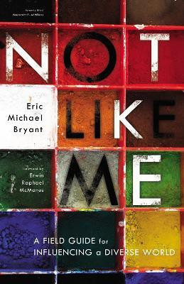 Not Like Me(English, Paperback, Bryant Eric Michael)
