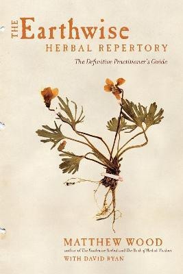 The Earthwise Herbal Repertory(English, Paperback, Wood Matthew)