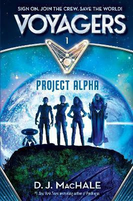 Voyagers: Project Alpha (Book1)(English, Hardcover, MacHale D. J.)