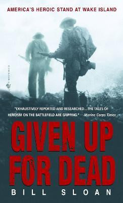 Given Up for Dead(English, Paperback, Sloan Bill)