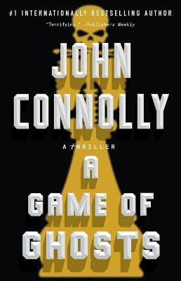 A Game of Ghosts(English, Paperback, Connolly John)