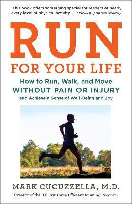 Run For Your Life(English, Paperback, MD Mark Cucuzzella,)