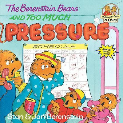 The Berenstain Bears and Too Much Pressure(English, Paperback, Berenstain Stan)