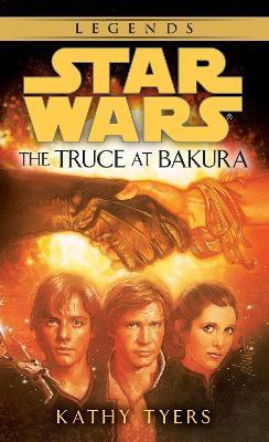The Truce at Bakura: Star Wars Legends(English, Paperback, Tyers Kathy)