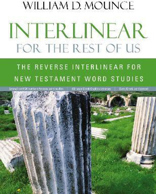 Interlinear for the Rest of Us(English, Paperback, Mounce William D.)