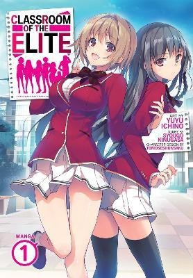 Classroom of the Elite (Manga) Vol. 1(English, Paperback, Kinugasa Syougo)