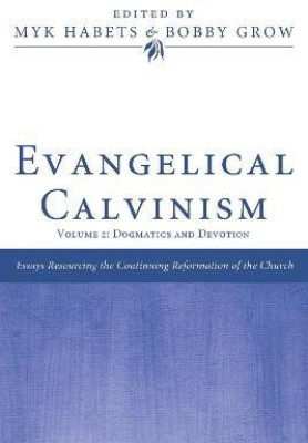 Evangelical Calvinism(English, Paperback, unknown)