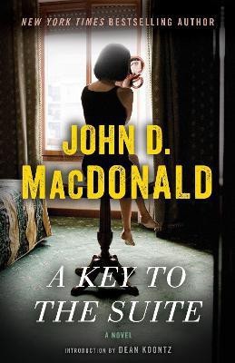 A Key to the Suite(English, Paperback, MacDonald John D.)