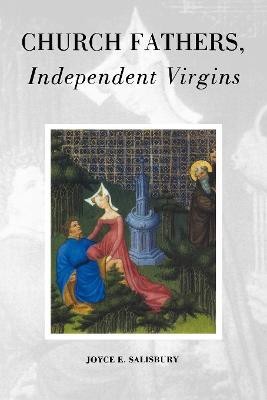 Church Fathers, Independent Virgins(English, Paperback, Salisbury Joyce)