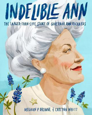 Indelible Ann(English, Hardcover, Browne Meghan P.)