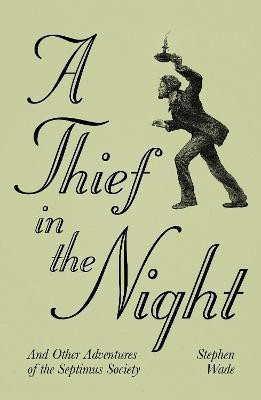 A Thief in the Night(English, Electronic book text, Wade Stephen)