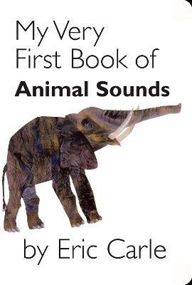 My Very First Book of Animal Sounds(English, Board book, Carle Eric)