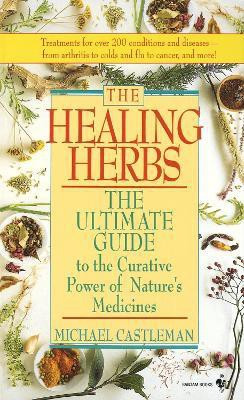 The Healing Herbs(English, Paperback, Castleman Michael)