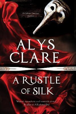 A Rustle of Silk(English, Paperback, Clare Alys)