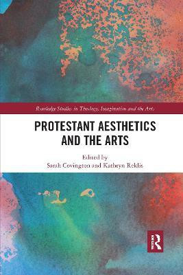 Protestant Aesthetics and the Arts(English, Paperback, unknown)