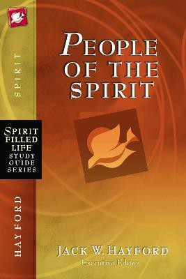 People of the Spirit(English, Paperback, Hayford Jack W.)