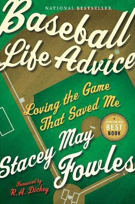 Baseball Life Advice(English, Paperback, Fowles Stacey May)