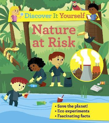 Discover It Yourself: Nature At Risk(English, Paperback, Morgan Sally)