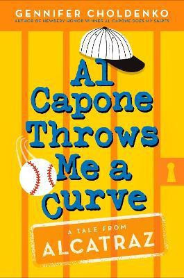 Al Capone Throws Me a Curve(English, Paperback, Choldenko Gennifer)