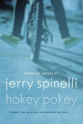 Hokey Pokey(English, Paperback, Spinelli Jerry)