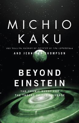 Beyond Einstein(English, Paperback, Kaku Michio)