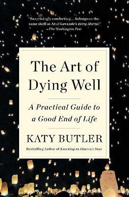 The Art of Dying Well(English, Paperback, Butler Katy)