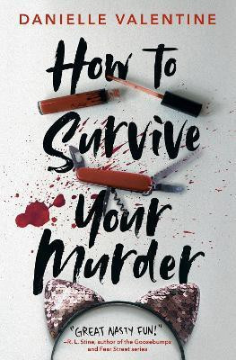 How to Survive Your Murder(English, Paperback, Valentine Danielle)