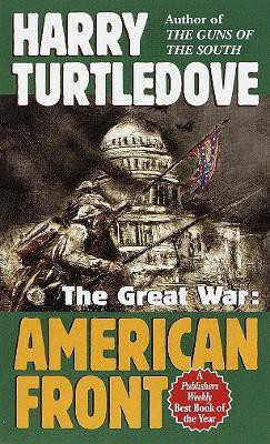 American Front (The Great War, Book One)(English, Paperback, Turtledove Harry)