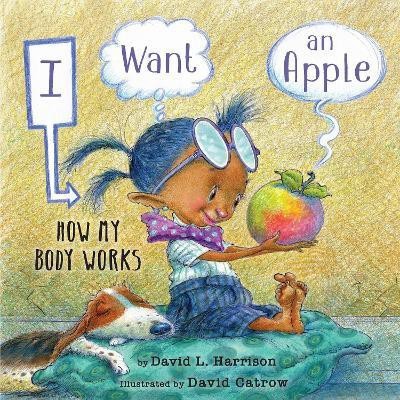 I Want an Apple(English, Hardcover, Harrison David L.)