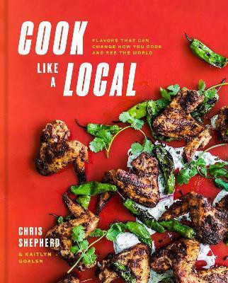 Cook Like a Local(English, Hardcover, Shepherd Chris)