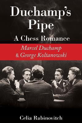 Duchamp's Pipe(English, Paperback, Rabinovitch Celia)