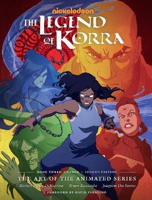 The Legend Of Korra: Art Of The Animated Series - Book 3: Change(English, Hardcover, Dante DiMartino Michael)