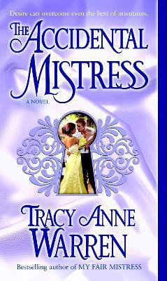 The Accidental Mistress(English, Paperback, Warren Tracy Anne)