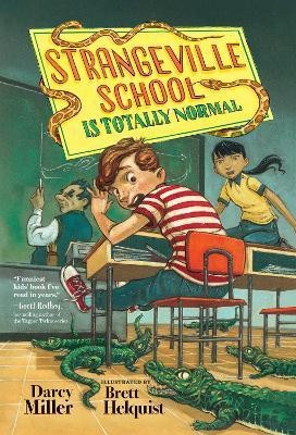 Strangeville School Is Totally Normal(English, Paperback, Miller Darcy)