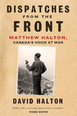 Dispatches from the Front(English, Paperback, Halton David)