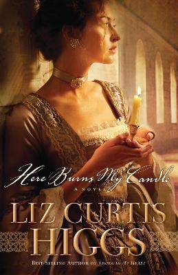 Here Burns My Candle(English, Paperback, Higgs Liz Curtis)