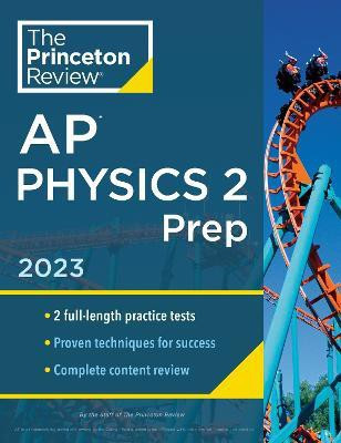 Princeton Review AP Physics 2 Prep, 2023(English, Paperback, Princeton Review)