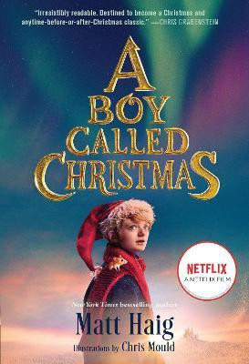 A Boy Called Christmas Movie Tie-In Edition(English, Paperback, Haig Matt)