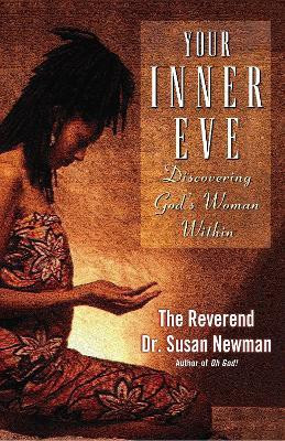Your Inner Eve(English, Paperback, Newman Susan Rev. Dr.)