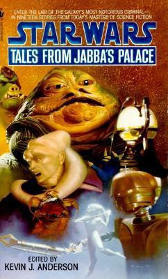 Tales from Jabba's Palace: Star Wars Legends(English, Paperback, Anderson Kevin)