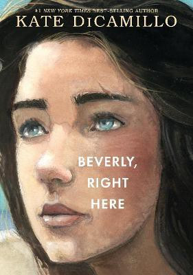 Beverly, Right Here(English, Hardcover, DiCamillo Kate)